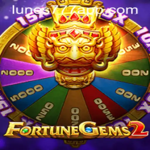 Discover the Magic of FortuneGems2: An Exciting Journey into the World of LUNES-777